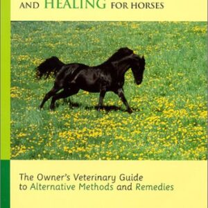Complete Holistic Care and Healing for Horses: The Owner's Veterinary Guide to Alternative Methods and Remedies Hardcover – April 15, 2001 by Mary L. Brennan (Author), Norma Eckroate (Contributor)