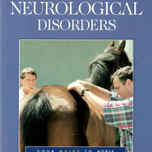 Understanding Equine Neurological Disorders: Your Guide to Horse Health Care and Management Paperback – January 1, 2001 by Bradford G. Bentz (Author)