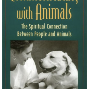 Communicating With Animals : The Spiritual Connection Between People and Animals by Arthur Myers (Author)